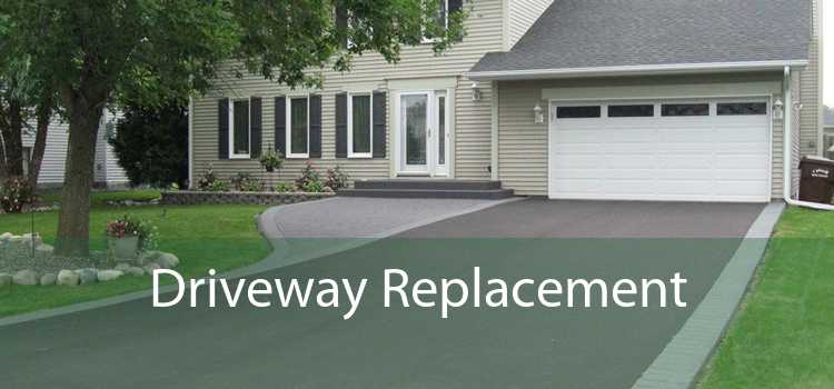 Driveway Replacement 